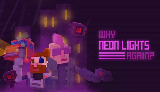 Why Neon Lights Again?