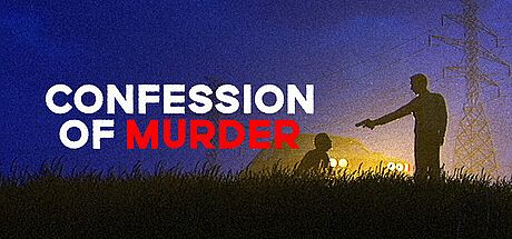 Confession of murder Game