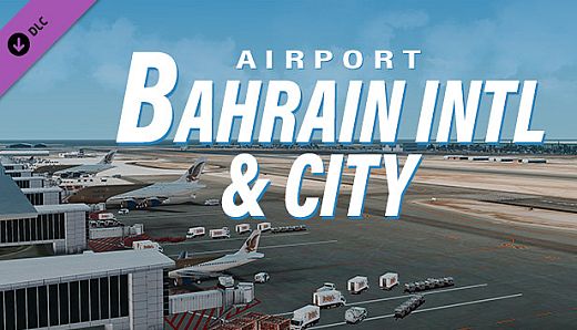 X-Plane 11 - Add-on: JustAsia - OBBI - Bahrain Intl Airport & City