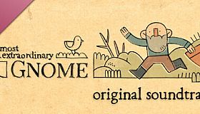 A Most Extraordinary Gnome Soundtrack