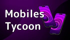 Mobiles Tycoon