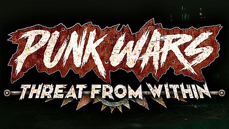 Punk Wars: Threat From Within DLC