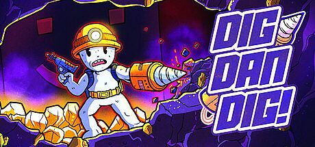 Dig Dan Dig!