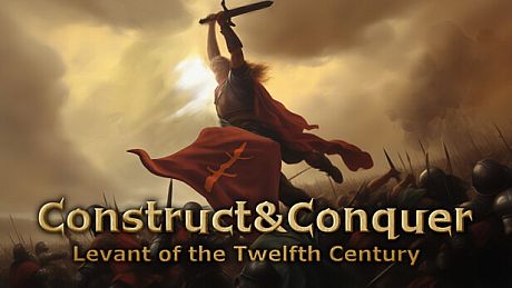 Construct&Conquer:The Levant in the 12th Century Game