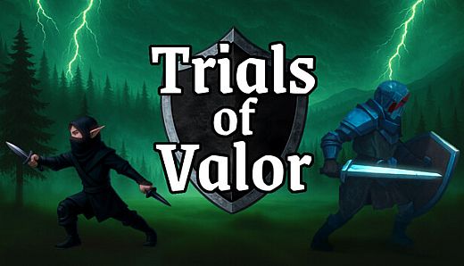 Trials of Valor