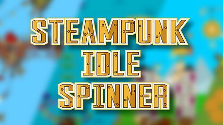Steampunk Idle Spinner Game