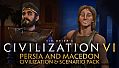Sid Meier's Civilization VI: Persia and Macedon Civilization & Scenario Pack