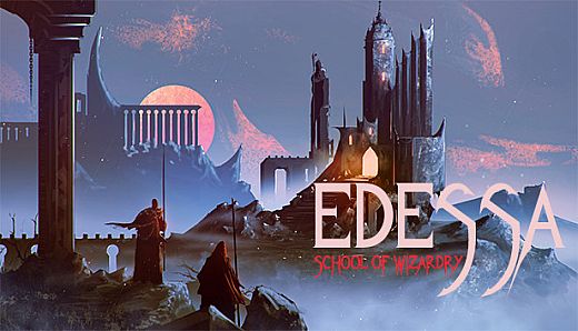 Edessa: School of Wizardry