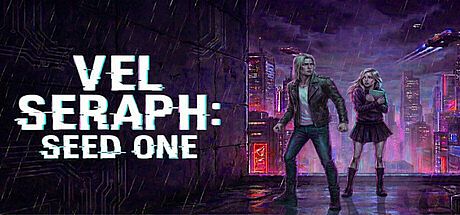 Vel Seraph: Seed One