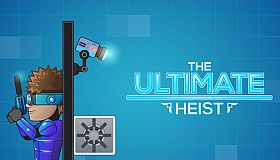 The Ultimate Heist