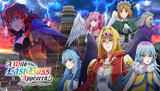 A Wild Last Boss Appeared! ~Black-Winged Survivor~