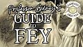 Fantasy Grounds - Professor Gilroy's Guide to Fey