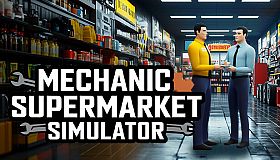 Mechanic Supermarket Simulator