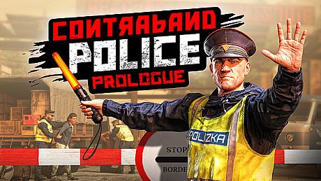 Contraband Police: Prologue Game