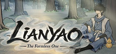LIANYAO:The Formless One Game