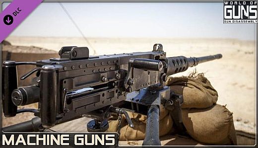World of Guns: Machine Guns Pack #1