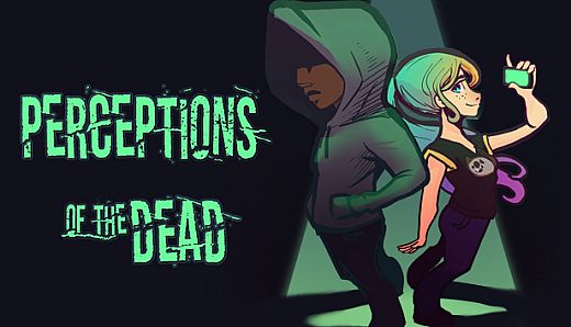 Perceptions of the Dead