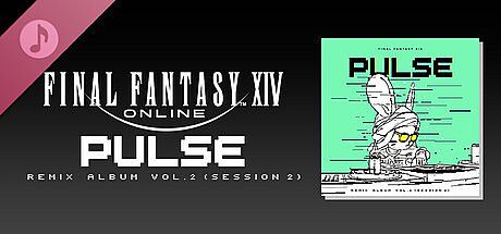 Pulse: FINAL FANTASY XIV Remix Album Vol. 2 (Session 2) DLC