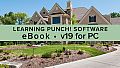 Learning Punch! Software: Training, Tools & Tutorials for V19 - Windows Version - by Patricia Gamburgo