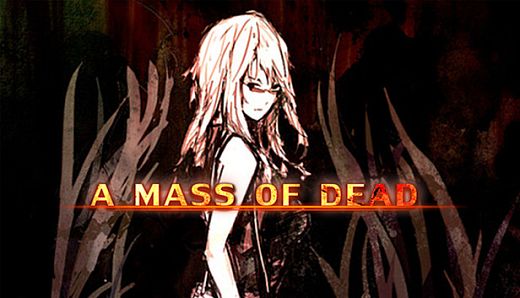 A Mass of Dead