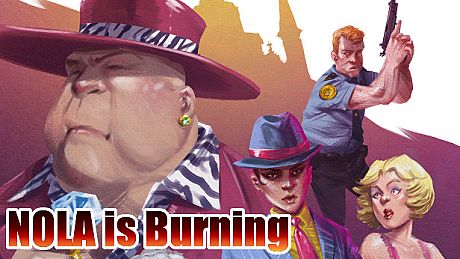NOLA is Burning Game