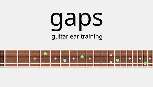 Gaps: Guitar Ear Training