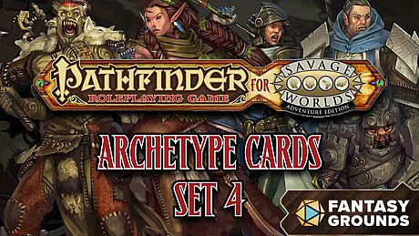 Fantasy Grounds - Pathfinder(R) for Savage Worlds: Archetype Set 4 DLC