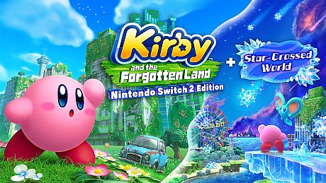 Kirby and the Forgotten Land – Nintendo Switch 2 Edition + Star-Crossed World Game