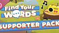 Find Your Words Supporter Pack, Soundtrack, and more
