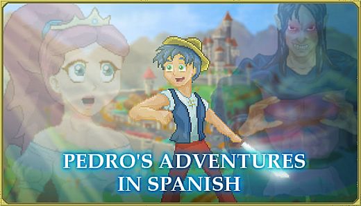 Pedro's Adventures in Spanish [Learn Spanish]
