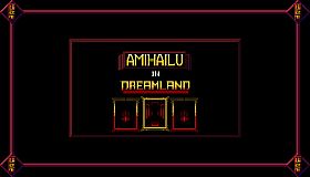 Amihailu in Dreamland