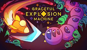 Graceful Explosion Machine