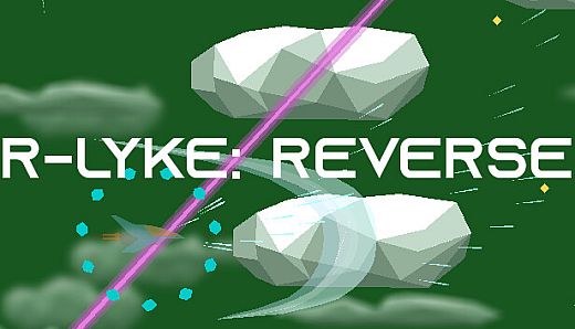 R-Lyke: Reverse