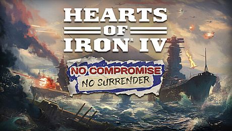 Expansion - Hearts of Iron IV: No Compromise, No Surrender