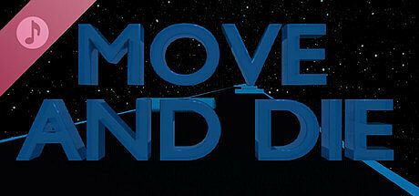 MOVE AND DIE Soundtrack DLC