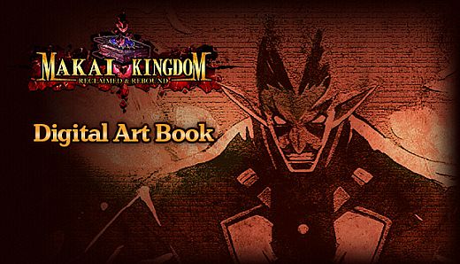 Makai Kingdom: Reclaimed and Rebound - Digital Art Book