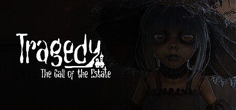 Tragedy : The Call of the Estate