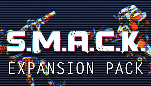 S.M.A.C.K. - Expansion Pack