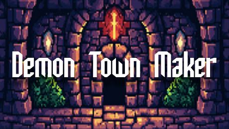 Demon Town Maker Game