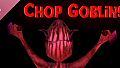 Chop Goblins Soundtrack