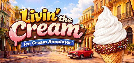 Livin' the Cream: Ice Cream Simulator Game
