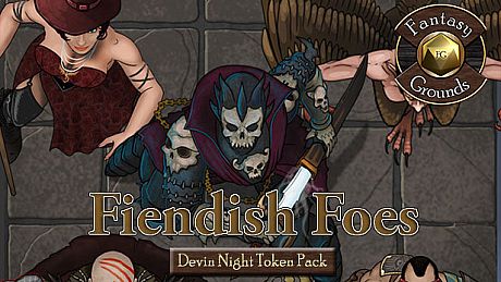Fantasy Grounds - Devin Night TP128: Fiendish Foes DLC