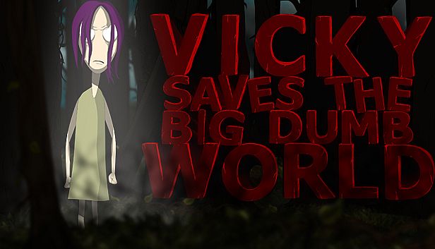 Buy Vicky Saves the Big Dumb World