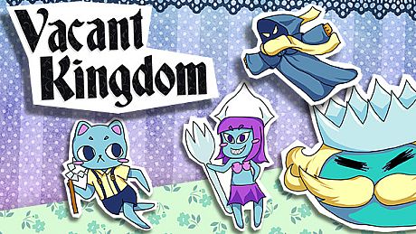 Vacant Kingdom Game