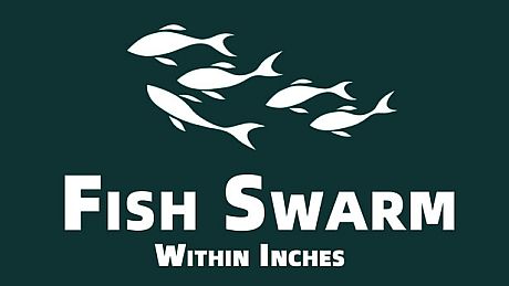 Fish Swarm: Within Inches Game