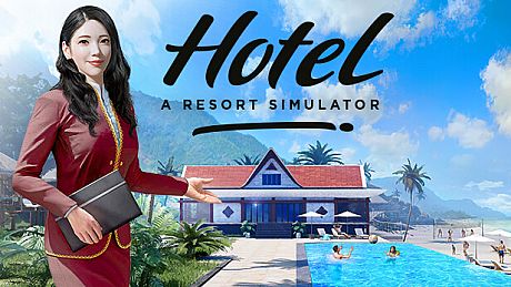 Hotel: A Resort Simulator Game