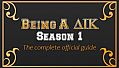 Being a DIK:  Season 1 - The complete official guide