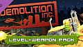Demolition Inc - Level & Weapon DLC