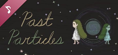 Past Particles Soundtrack Part 2 DLC