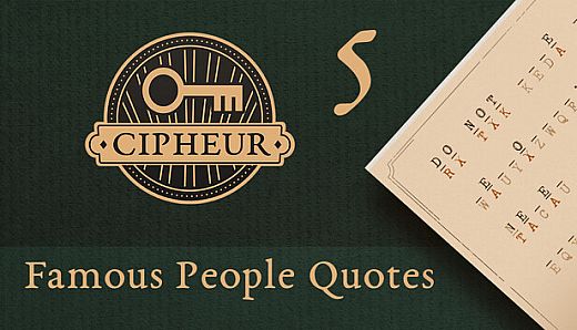 Cipheur - Famous People Quotes 5